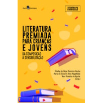 Literatura premiada para crianças e jovens: da composição à sensibilização