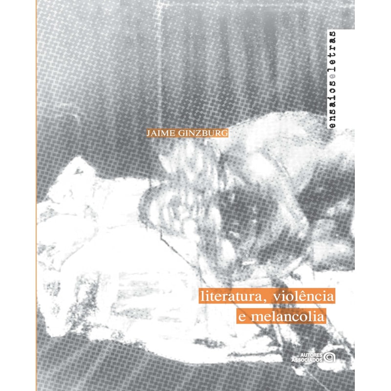LITERATURA VIOLENCIA E MELANCOLIA - 1ª
