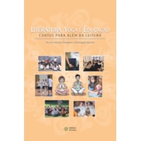 LITERATURA, YOGA E EDUCACAO: CONTOS PARA ALEM DA LEITURA - 1