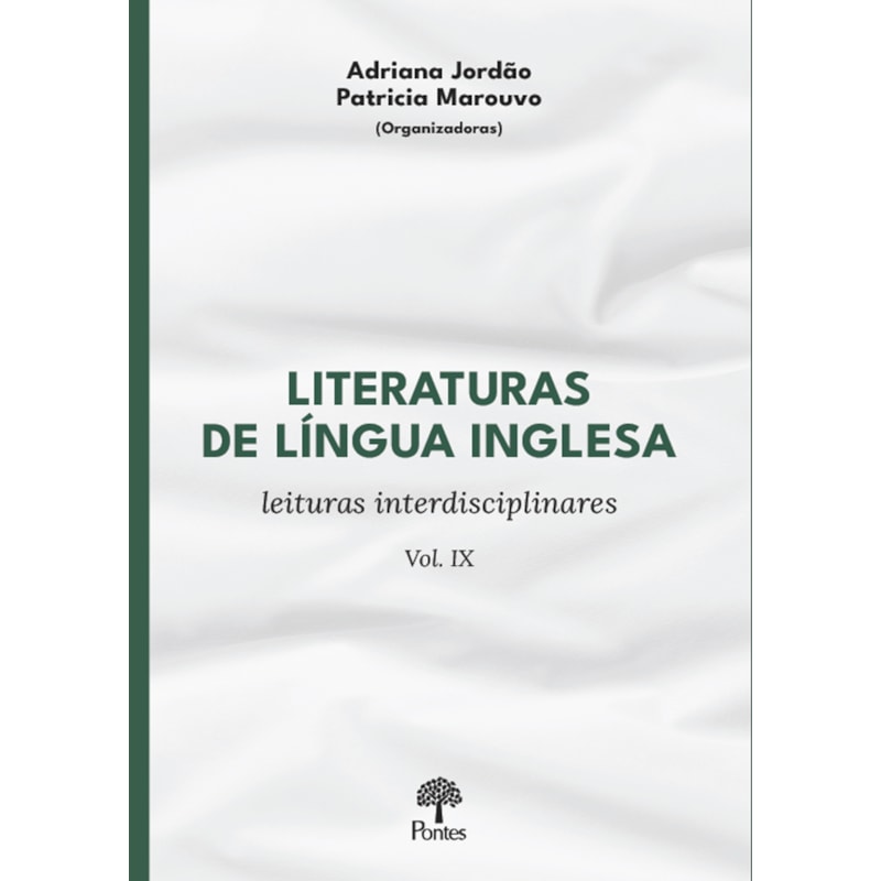 LITERATURAS DE LÍNGUA INGLESA: LEITURAS INTERDISCIPLINARES - VOLUME IX