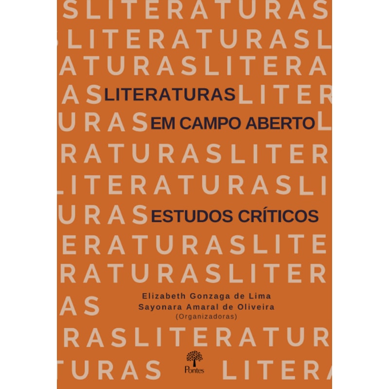 LITERATURAS EM CAMPO ABERTO - ESTUDOS CRÍTICOS