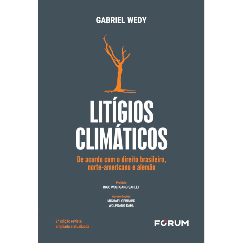 LITÍGIOS CLIMÁTICOS: DE ACORDO COM O DIREITO BRASILEIRO, NORTE-AMERICANO E ALEMÃO