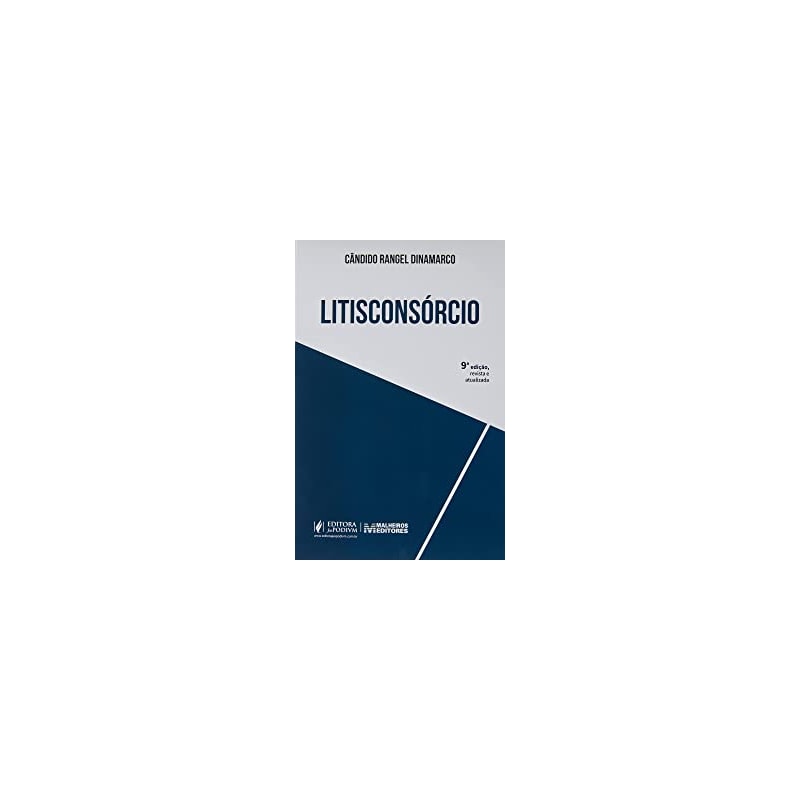 LITISCONSORCIO (DINAMARCO/MALHEIROS)