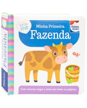 LITTLE ME LIVRINHOS RECHONCHUDOS - TOQUE E SINTA: MINHA PRIMEIRA FAZENDA