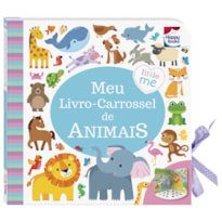 LITTLE ME MEU LIVRO-CARROSSEL DE ANIMAIS