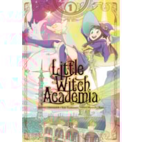 LITTLE WITCH ACADEMIA - VOL. 1