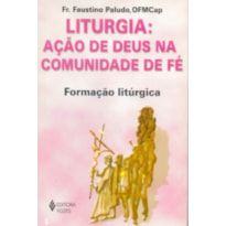 LITURGIA ACAO DE DEUS NA COMUNIDADE DE FE