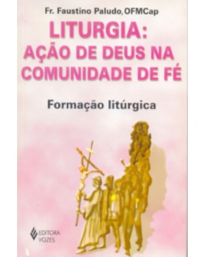 LITURGIA ACAO DE DEUS NA COMUNIDADE DE FE