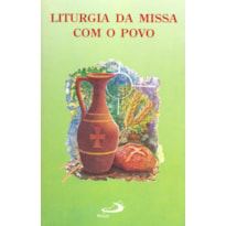 Liturgia da missa com o povo