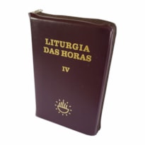 LITURGIA DAS HORAS VOL. IV - ZÍPER