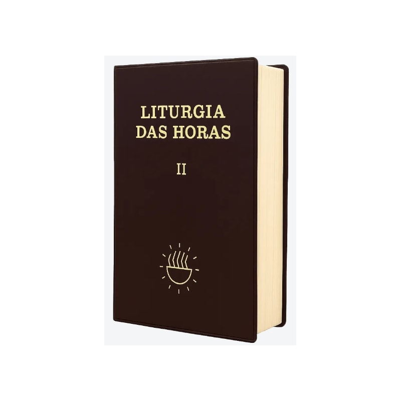 Liturgia das Horas volume II - Tempo da Quaresma e Tempo da Páscoa - Encadernado