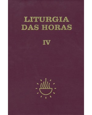 Liturgia das horas - volume IV - Zíper - Tempo comum - Semanas 18º a 34º: zíper - Tempo comum - Semanas 18º a 34º