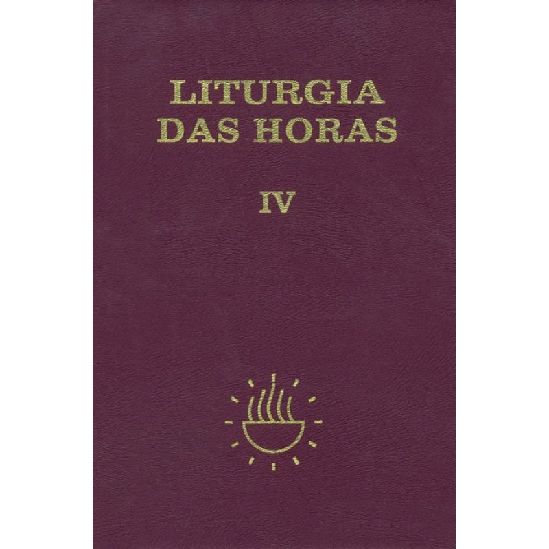 Liturgia das horas - volume IV - Zíper - Tempo comum - Semanas 18º a 34º: zíper - Tempo comum - Semanas 18º a 34º