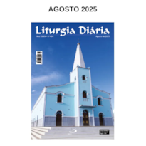 LITURGIA DIÁRIA - AGOSTO 2025