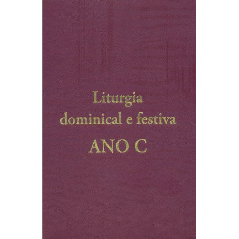 Liturgia dominical e festiva: ano C
