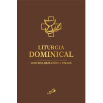 Liturgia Dominical: Leituras, Reflexões e Preces
