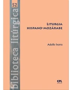 LITURGIA HISPANO-MOZARABE