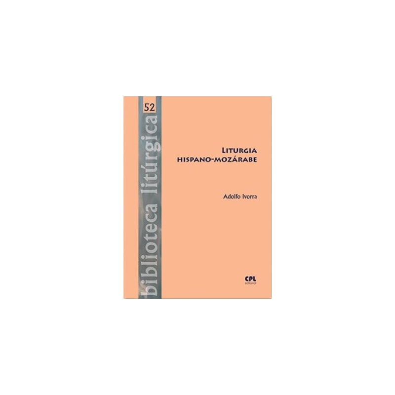 LITURGIA HISPANO-MOZARABE