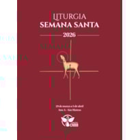 LITURGIA SEMANA SANTA 2026 - ANO A