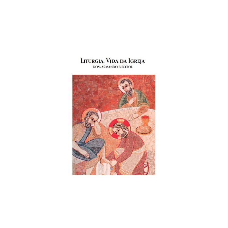 LITURGIA, VIDA DA IGREJA