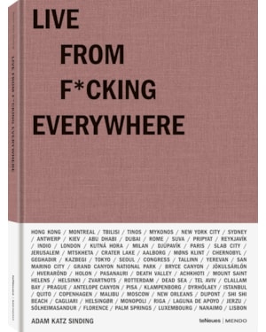 Live from f*ucking everywhere