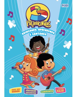 LIVRÃO 3 PALAVRINHAS: BRINCANDO, APRENDENDO E CANTANDO