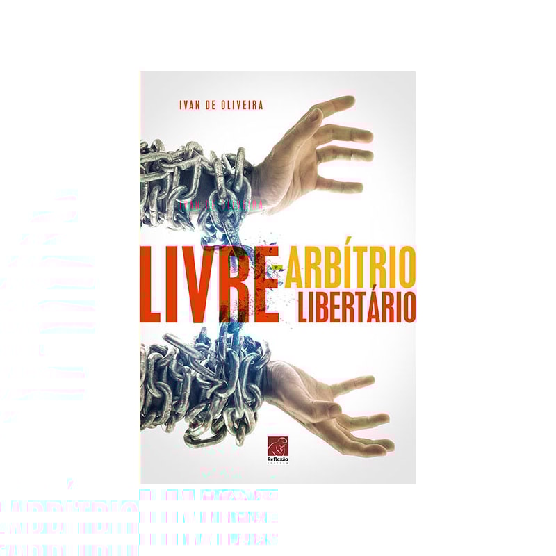 LIVRE ARBÍTRIO LIBERTÁRIO