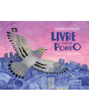 LIVRE COMO UM POMBO