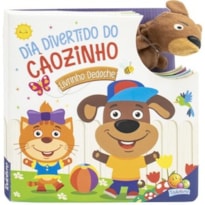 Livrinho Dedoche: Dia Divertido do Cãozinho