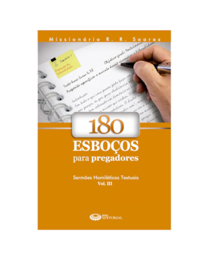 LIVRO 180 ESBOÇOS PARA PREGADORES VOL 3 SERMÕES HOMILÉTICOS E TEOLOGIAS!