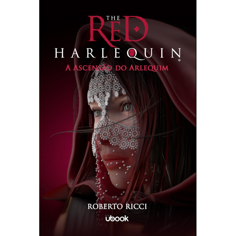 LIVRO 3 - THE RED HARLEQUIN - A ASCENSÃO DO ARLEQUIM