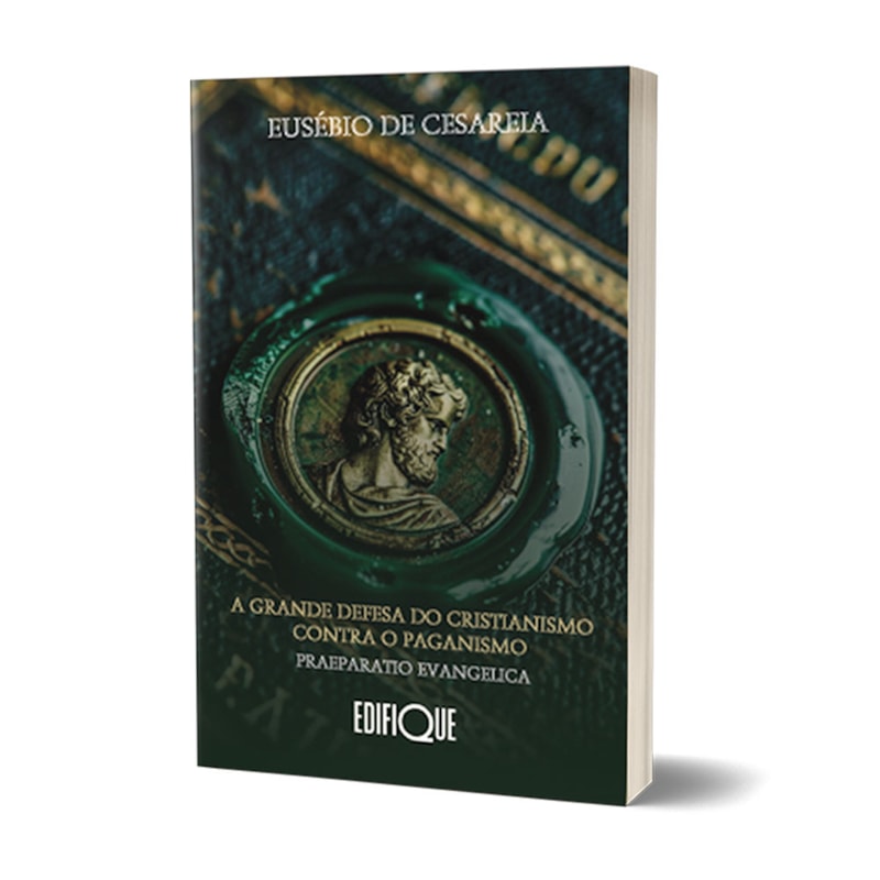Livro A Grande Defesa Do Cristianismo Contra O Paganismo Preparatio Evangélica - Eusébio De Cesareia