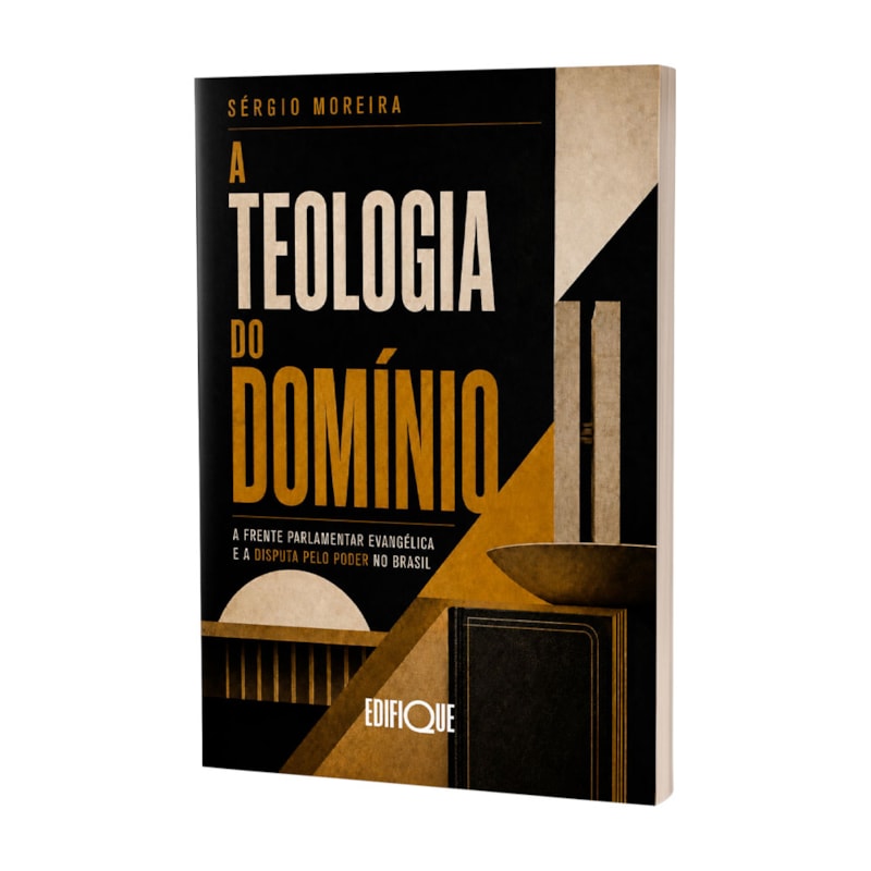 Livro A Teologia Do Domínio - Sérgio Moreira