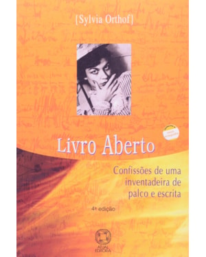 LIVRO ABERTO: CONFISSÕES DE UMA INVENTADEIRA DE PALCO E ESCRITA