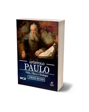 Livro Apóstolo Paulo, Vida, Obra E Teologia - Jürgen Becker