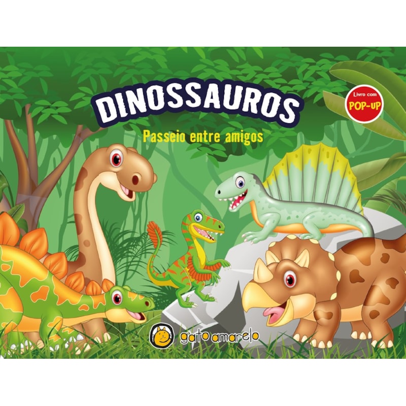 Livro com pop-up - dinossauros - passeio entre amigos