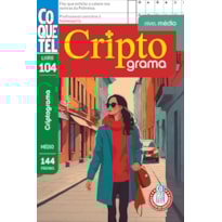 LIVRO COQUETEL CRIPTOGRAMA 104: NÍVEL MÉDIO