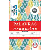 LIVRO COQUETEL ESPIRAL PALAVRAS CRUZADAS FÁCIL 2: MANTENHA SEU CÉREBRO ATIVO COM O DESAFIO DEFINITIVO EM PALAVRAS!