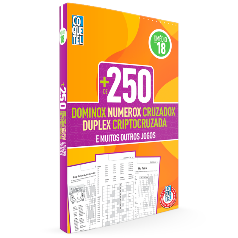 LIVRO COQUETEL MAIS 250: NUMEROX, CRUZADOX, DUPLEX, CRIPTOCRUZADA E MUITOS OUTROS JOGOS NÍVEL MÉDIO ED 18