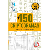 LIVRO COQUETEL MAIS DE 150 CRIPTOGRAMAS NÍVEL MÉDIO ED 36