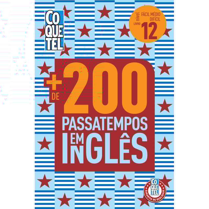 LIVRO COQUETEL MAIS DE 200 PASSATEMPOS EM INGLÊS ED 12: NÍVEIS FÁCIL, MÉDIO E DIFÍCIL