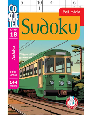 LIVRO COQUETEL SUDOKU 18: NÍVEIS FÁCIL E MÉDIO