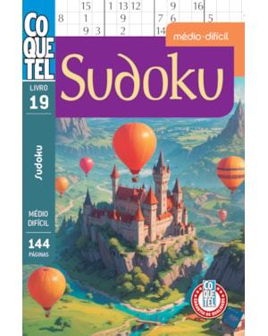 LIVRO COQUETEL SUDOKU 19: NÍVEIS MÉDIO E DIFÍCIL