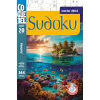 LIVRO COQUETEL SUDOKU 20: NÍVEIS MÉDIO E DIFÍCIL