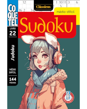 LIVRO COQUETEL SUDOKU MÉDIO-DIFÍCIL 22: NÍVEIS FÁCIL E MÉDIO