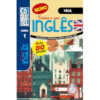 LIVRO COQUETEL TREINE SEU INGLÊS 1: NÍVEL FÁCIL