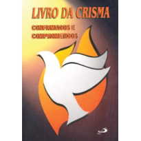 Livro da Crisma: confirmados e comprometidos