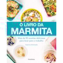 LIVRO DA MARMITA, O LIVRO DA MARMITA, O