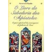 LIVRO DA SABEDORIA DOS APOSTOLOS, O