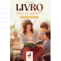 LIVRO DAS CRIANÇAS - POEMAS PARA A INFÂNCIA
